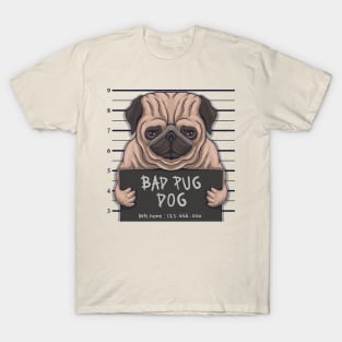 bad pug T-Shirt